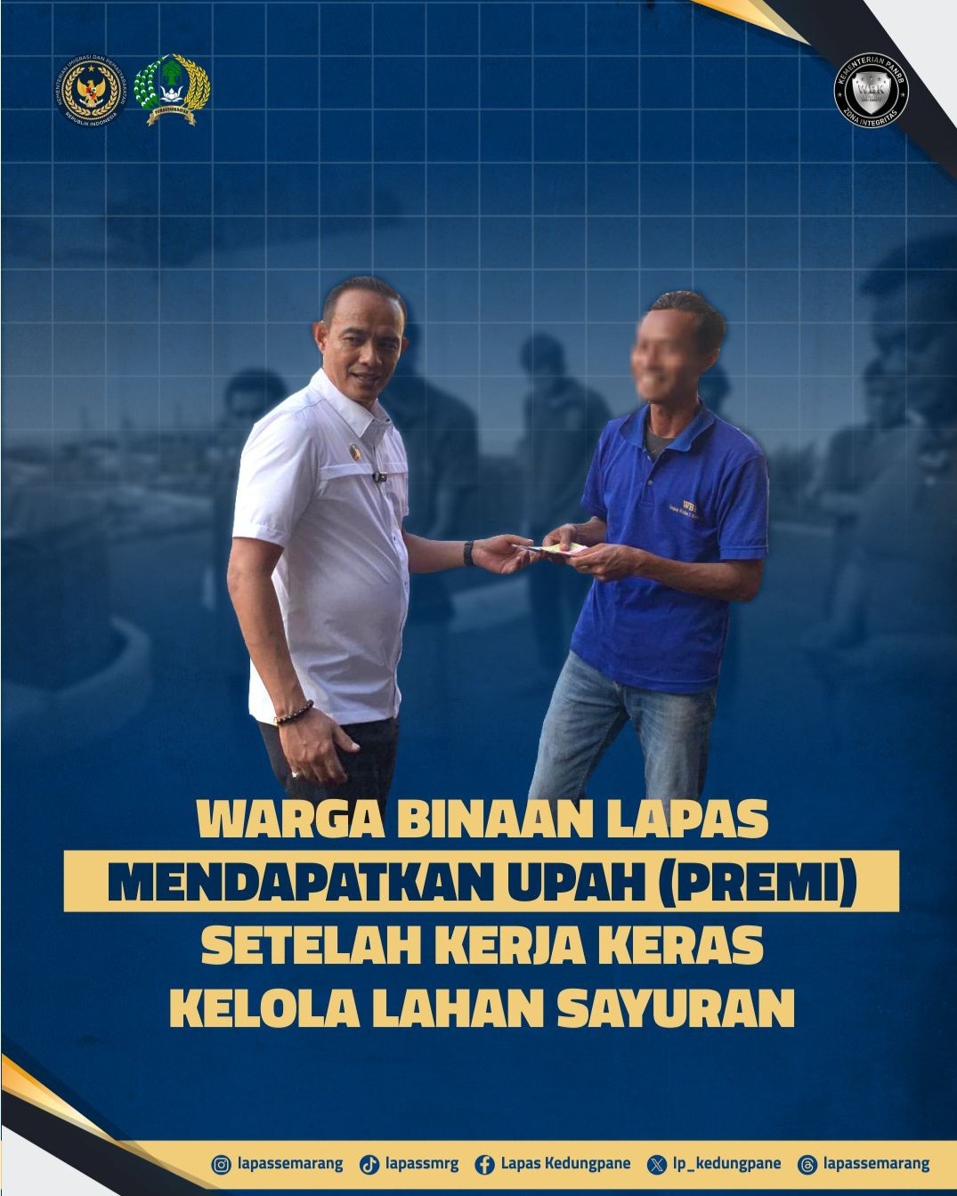 Warga Binaan Lapas Mendapatkan Upah (Premi) Setelah Kerja Keras Kelola Lahan Sayuran